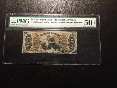 50 Cent 3rd Issue Fractional Fr1343 Specimen PMG 50 About Unc. Net Previously Mt - Image 1 of 2
