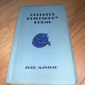 1941 CHEERFUL PHILOSOPHY POEMS by Burr McIntosh SIGNED - Foto 1 di 9