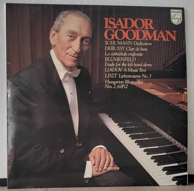 PHILIPS 6508 002 ISADOR GOODMAN, Piano SCHUMANN, DEBUSSY, LISZT AUS 1977 LP - Image 1 of 3