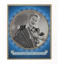 35/150 SAMMELBILD BUNTE FILMBILDER - ERIKA von THELLMANN - AUFN.: UFA   