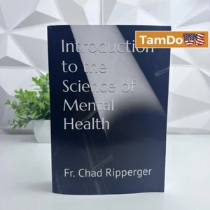 Introduction To The Science Of Mental Health - Fr. Chad Ripperger - Picture 1 of 4