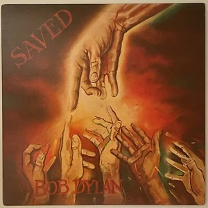Bob Dylan - Saved - Vinyl Record Classic Rock Gospel Folk Rock The Band - Picture 1 of 4
