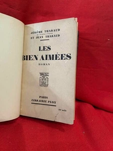 THARAUD (Jérome / Jean) - Les Bien aimées, roman. Plon, 1945, reliure. - Imagen 1 de 4
