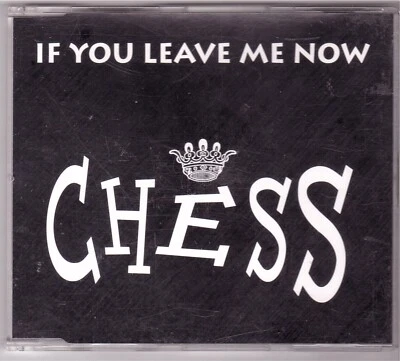 Chess - If You Leave Me Now (Maxi-CD 1992) - Bild 1 von 2