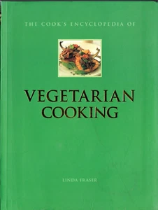 The Cook's Encyclopedia of Vegetarian Cooking by Linda Fraser - Bild 1 von 6