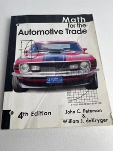 Math for the Automotive Trade (Applied Mathematics) 4th by John C. Peterson PB - Imagen 1 de 6
