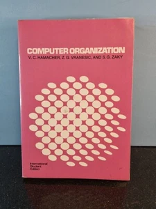 Computer Organisation International Student Edition Mcgraw-Hill By V.C. Hamacher - Picture 1 of 24