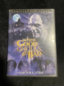 When Good Ghouls Go Bad (DVD, 2005, OOP) R.L. Stine, Christopher Lloyd - Imagen 1 de 6