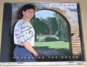 ROB SELZNICK - Awakening the Dream (CD, 2006, Signed) VG+ - Picture 1 of 1