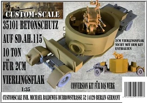 CS 35101 Betonschutz auf Sd.Ah. 115 für 2cm Vierlingsflak Customscale 1:35 - Picture 1 of 4