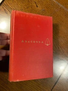 Anaconda by Isaac F. Marcosson (1957, Hardcover) - Picture 1 of 1