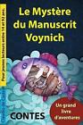 LE MYSTERE Du MANUSCRIT VOYNICH: Contes. Un grand livre d'aventures by Claudio D