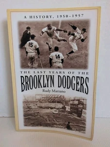 The Last Years of the Brooklyn Dodgers: A History, 1950-1957 by Marzano, Rudy - Imagen 1 de 6