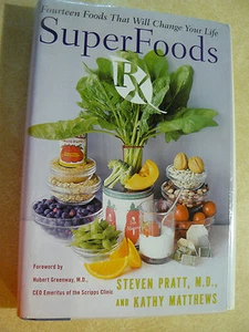 Superfoods Rx: Fourteen Foods-Change Your Life-Includes Great Recipes  - Bild 1 von 2