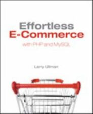 Effortless E-Commerce with Php and MySql by Larry Ullman