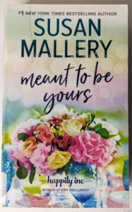 Meant to Be Yours Paperback 2019 by Susan Mallery | Contemporary Romance Novel - Picture 1 of 8
