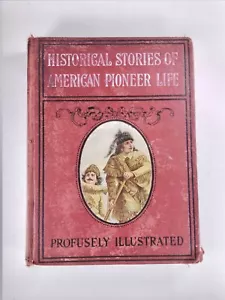 "Historical Stories of American Pioneer Life" J. Fenimore Cooper Hardcover, 1893 - Foto 1 di 12