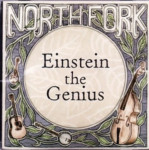 NORTH FORK Brand New Northeast Bluegrass CD - Einstein the Genius - Picture 1 of 2
