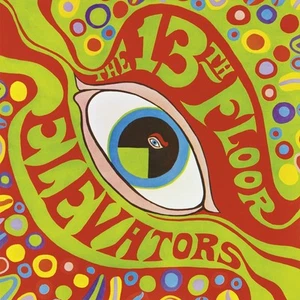 13th Floor Elevators - The Psychedelic Sounds of the 13th Floor Elevators (Vinyl - Foto 1 di 3