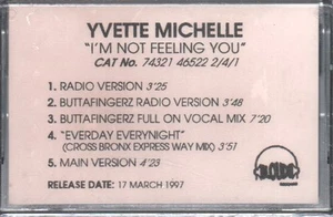 Yvette Michelle I'm Not Feeling You cassette UK Loud 1997 radio version promo in - Picture 1 of 1