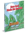 HOW GOD MADE ME SPECIAL By Michelle Walstrom - twarda okładka *Doskonały stan*