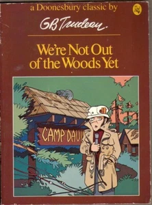 Doonsbury We're Not out of the Woods Yet Gary B Trudeau 1979 Gary B Trudeau - Bild 1 von 2