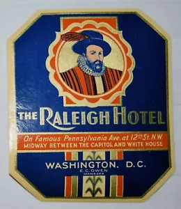 125q. 1930er GEPÄCKETIKETT, THE RALEIGH HOTEL PA AVE, 12. ST. WASHINGTON DC - Bild 1 von 2