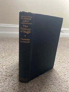 The History Of Magic By Eliphas Levi 1948 4th Ed. Translated by AE Waite - Picture 1 of 17