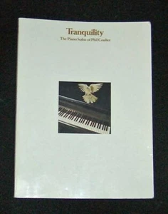 Tranquility...The Piano Solos of Phil Coulter 1986 Song Book - Picture 1 of 1