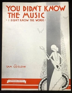 1931 Sheet Music YOU DIDN'T KNOW THE MUSIC - I DIDN'T KNOW THE WORDS Sam Coslow - Picture 1 of 3