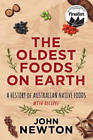 John Newton The Oldest Foods On Earth (Poche)