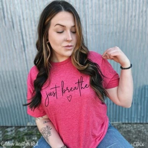 NEW JUST BREATHE BELLA + CANVAS SHIRT - MSG W/SIZE & COLOR CHOICE - Picture 1 of 5