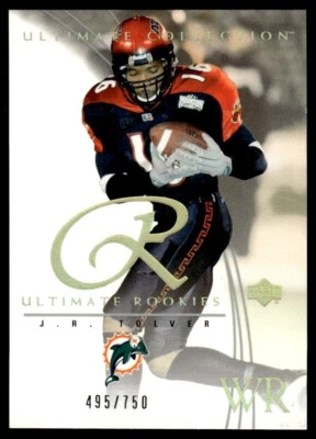 2003 Upper Deck Ultimate Collection J.R. Tolver Rookie 495/750 Miami Dolphins - Image 1 of 2