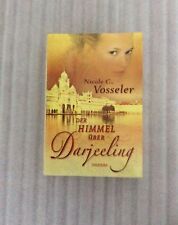 Buch-Der Himmel über Darjeeling von Nicole C. Vosseler , sehr guter Zustand.