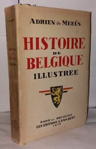 Histoire de Belgique illustrée | Meeüs Adrien De | Etat correct