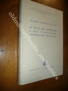 AL DI LA' DEL CAPITALISMO E DEL COMUNISMO DEMOCRAZIA DEL LAVORO MEUCCIO RUINI - Picture 1 of 3