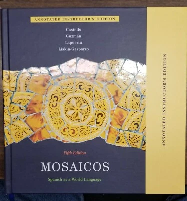 Mosaicos Spanish as a World Language Annotated Instructor's Ed 5th Ed LN 200603 - Image 1 of 4