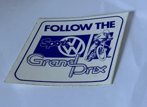 Vintage Speedway Sticker “ Follow The VW Grand Prix - Picture 1 of 3