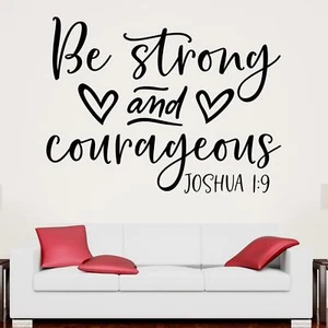 Be Strong And Courageous Joshua 1:9 Wall Sticker Decal Quote Christian Bible - Picture 1 of 36