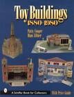 Vintage Toy Buildings & Dollhouses 1880-1980 Collector Reference Tin Litho MORE