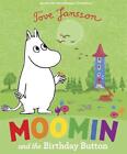 Moomin and the Birthday Button by Tove Jansson (English) Paperback Book
