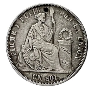 Peru Silver Coin 1864 Republica Peruana Sitting Liberty, 1 Sol Silver 9 mit Loch - Bild 1 von 2