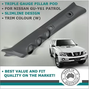 TRIPLE PILLAR POD 3 GAUGE HOLDER FOR NISSAN GU PATROL 1997 - 2016 TRIM COLOUR W - Picture 1 of 4
