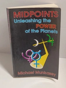 Midpoints: Unleashing the Power of the Planets, Michael Munkasey - 1991 Large PB - Imagen 1 de 11