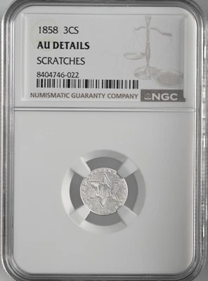 1858  3CS THREE CENT SILVER PIECE  NGC AU DETAILS "SCRATCHES"    #8404746-022 - Image 1 of 4