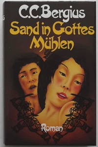 C. C. Bergius - Sand in Gottes Mühlen (gebunden) - Foto 1 di 1