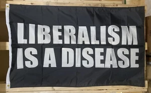 Republikanische Flagge KOSTENLOSER VERSAND Liberalismus ist eine Krankheit retten Amerika Abstimmung USA Schild 3x5 - Bild 1 von 1