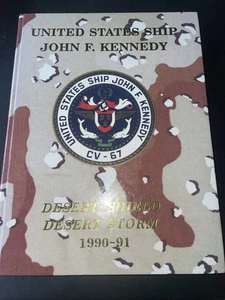 john f. kennedy (cv-67) 1990-91 cruise book Desert Shield Desert Storm - Picture 1 of 13