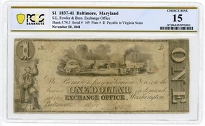 1841 $1 S.L. Fowler & Bros. Exchange Office - Baltimore, MARYLAND Note PCGS F 15 - Picture 1 of 2