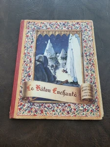 Book The Stick Enchante Tells By Jacques Morlins Images By Louise Morel - Picture 1 of 12